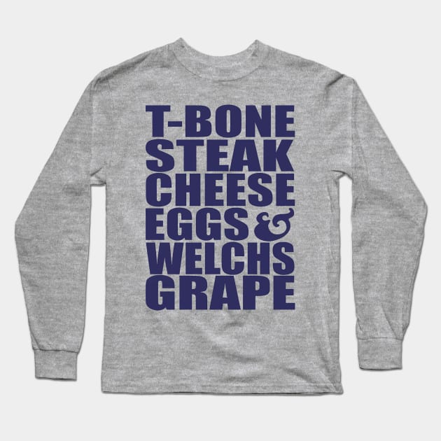 Guest Check - T-Bone Steak, Cheese Eggs, Welch's Grape Long Sleeve T-Shirt by John white